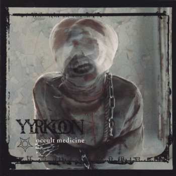 CD Yyrkoon: Occult Medicine