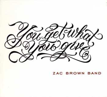 CD Zac Brown Band: You Get What You Give DLX