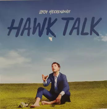 Zach Heckendorf: Hawk Talk