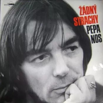 Pepa Nos: Žádný Strachy