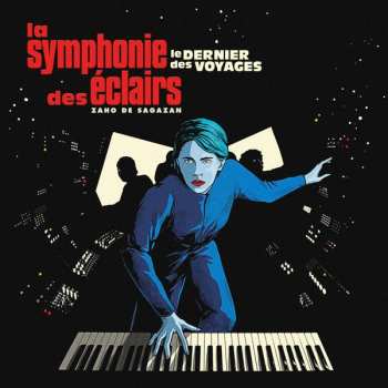 2LP Zaho De Sagazan: La Symphonie Des Éclairs (Le Dernier Des Voyages)