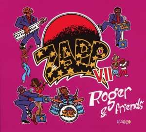CD Zapp: Zapp VII Roger & Friends