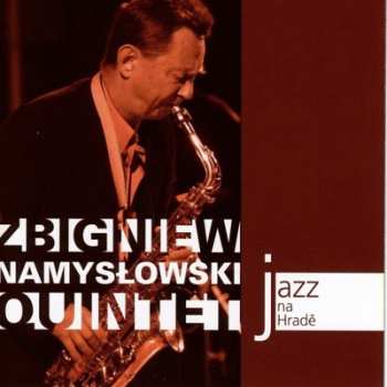 Album Zbigniew Namysłowski Quintet: Jazz Na Hradě
