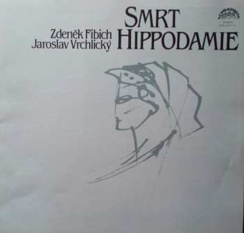 3LP/Dobozkészlet Zdeněk Fibich: Smrt Hippodamie