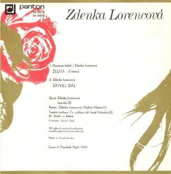 SP Zdenka Lorencová: Žlutá (Colours) / Zpívej Dál