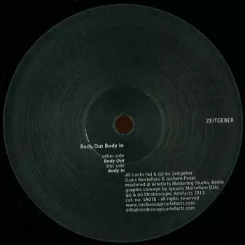 Zeitgeber: Body Out Body In