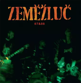 Zeměžluč: 07&08