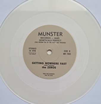 SP The Zeros: They Say That (Everything's Alright) / Getting Nowhere Fast CLR