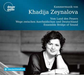 Album Zeynalova / Ensemble Bridge Of Sound: Kammermusick