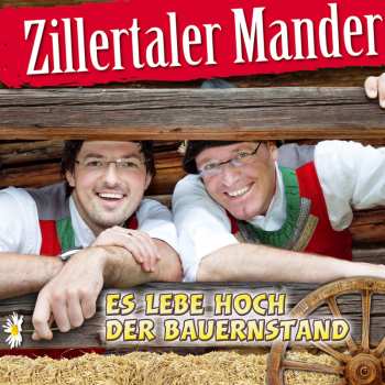 Album Zillertaler Mander: Es Lebe Hoch Der Bauernstand