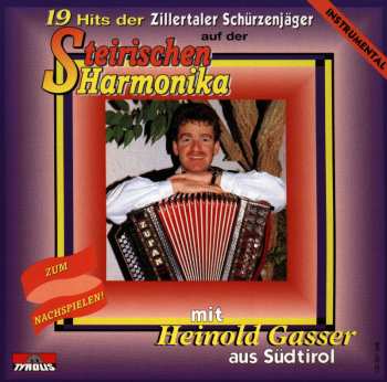 Album Zillertaler Schürzenjäger: 19 Hits Auf Der Steirischen Harmonika