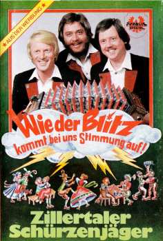 MC Zillertaler Schürzenjäger: Wie Der Blitz Kommt Bei Uns Stimmung Auf