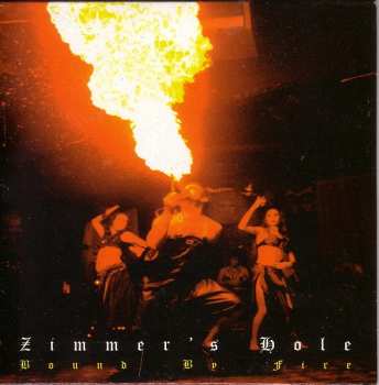 CD Zimmers Hole: Bound By Fire