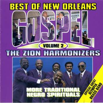 CD Zion Harmonizers: Best of New Orleans Gospel, Volume 2
