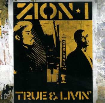 Album Zion I: True & Livin'