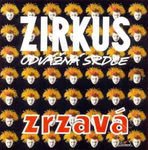 LP Zirkus Odvážná Srdce: Zrzavá