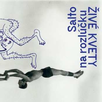 Album Živé Kvety: Salto Na Rozlúčku