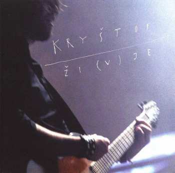 Album Kryštof: Ži(v)je