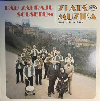 Album Zlatá Muzika: Rád Zahraju Sousedům