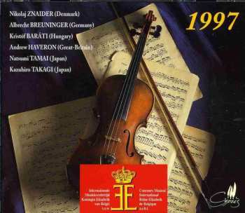 Album Znaider / Breuninger / Barati / Haveron / Tamai: Queen Elisabeth Of Belgium Violin Competition 1997