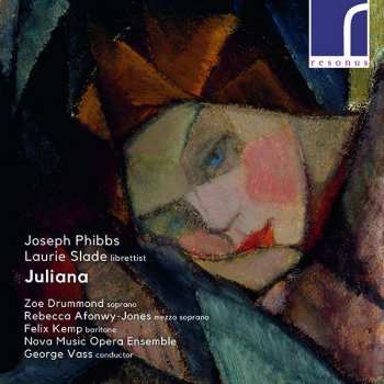 CD Joseph Phibbs: Juliana