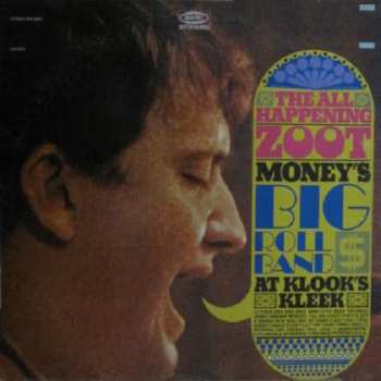 2CD Zoot Money's Big Roll Band: Zoot! / Live At Klook’s Kleek