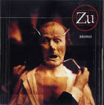 Zu: Bromio