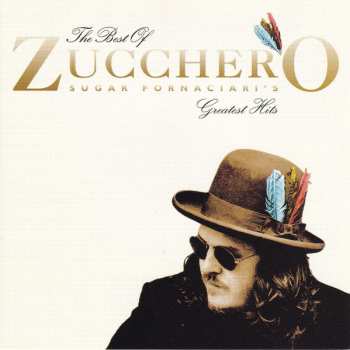 CD Zucchero: The Best Of Zucchero / Sugar Fornaciari's Greatest Hits