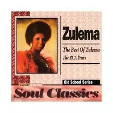 Zulema: The Best Of Zulema, The RCA Years