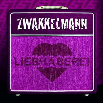 Zwakkelmann: Liebhaberei