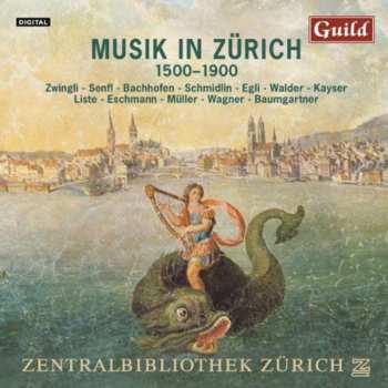 Album Richard Wagner: Musik In Zürich 1500-1900