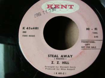 SP Z.z. Hill: Nothing Can Change The Love I Have For You / Steal Away